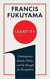 Identity - Francis Fukuyama (ISBN 9781781259801)