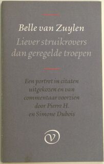 Liever struikrovers dan geregelde troepen - B. van Zuylen (ISBN 9789028208957)