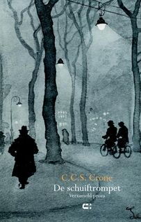 De schuiftrompet - C.C.S. Crone (ISBN 9789086840779)