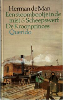 Stoombootje in de mist scheepswerf enz - Herman de Man (ISBN 9789021412832)