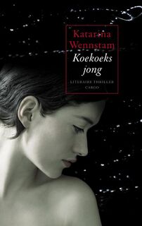 Koekoeksjong - Katarina Wennstam (ISBN 9789023441946)