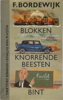 Blokken - Knorrende beesten - Bint - F. Bordewijk (ISBN 9789023656722)