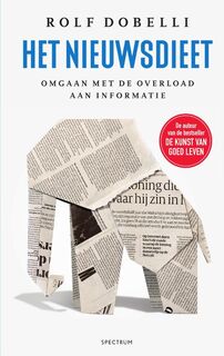 Het nieuwsdieet - Rolf Dobelli (ISBN 9789000368693)