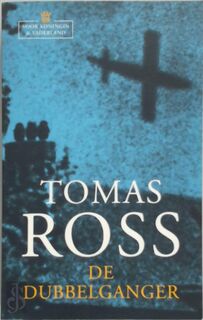 De dubbelganger - Tomas Ross (ISBN 9789023415817)