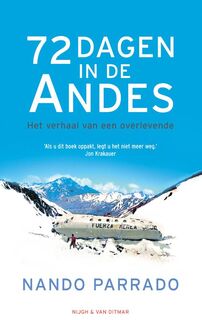 72 dagen in de Andes - Nando Parrado, V. Rause (ISBN 9789038859361)