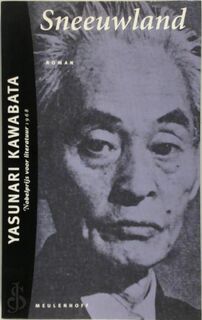 Sneeuwland - Yasunari Kawabata, [Vert.] C. Ouwehand (ISBN 9789029047326)