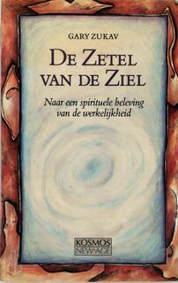 De Zetel van de Ziel - Gary Zukav (ISBN 9789021515748)