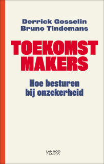 Toekomstmakers - Derrick Gosselin, Bruno Tindemans (ISBN 9789401405782)