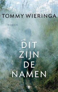 Dit zijn de namen (special) - Tommy Wieringa (ISBN 9789403110202)