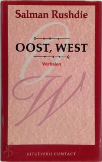 Oost, West : Verhalen - Salman Rushdie (ISBN 9789025409630)