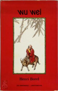 Wu Wei - Henri Borel
