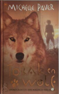 Torak & Wolf - Avonturen uit een magisch verleden deel 1
