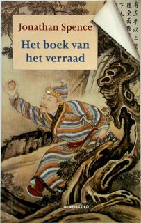 Het boek van het verraad - Jonathan Spence (ISBN 9789023470908)