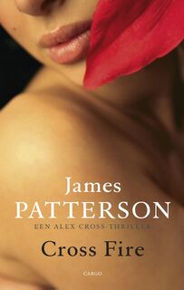 Cross Fire - James Patterson (ISBN 9789023470991)