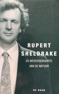 De wedergeboorte van de natuur - Rupert Sheldrake, Vivian Franken (ISBN 9789026965487)