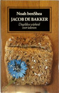 Jacob de bakker - Noah Benshea, Leny Westerveld (ISBN 9789065641496)