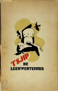 Tsjip, De Leeuwentemmer [met opdracht] - Willem Elsschot