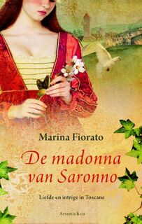 De madonna van Saronno - Marina Fiorato (ISBN 9789047202530)