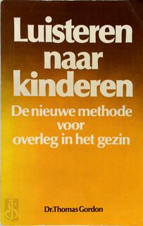 Luisteren naar kinderen - Thomas Gordon (ISBN 9789010016157)