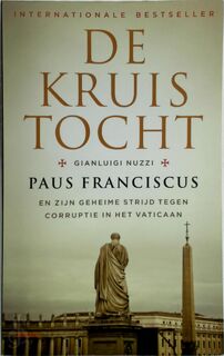 De kruistocht - Gianluigi Nuzzi (ISBN 9789460031243)