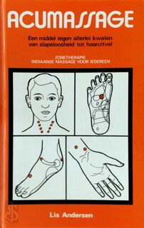 Acumassage - Lis Andersen, Elisabeth Schrøder-postma (ISBN 9789060843703)