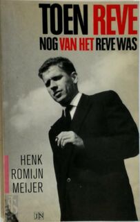 Toen Reve nog Van het Reve was - Henk Romijn Meijer (ISBN 9789070630119)