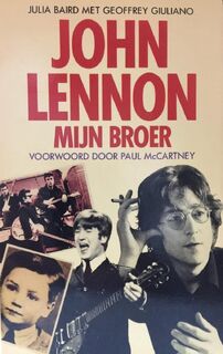 John Lennon, mijn broer - Julia Baird, Geoffrey Giuliano, Parma van Loon (ISBN 9789032503246)
