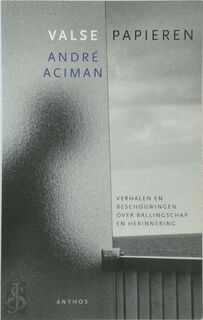 Valse papieren - André Aciman, Sjaak Commandeur (ISBN 9789041406521)