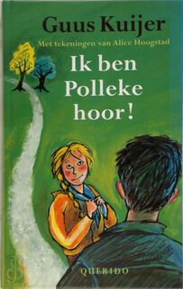 Ik ben Polleke hoor ! - G. Kuijer (ISBN 9789045100128)