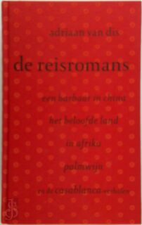 De reisromans - Adriaan Van Dis (ISBN 9789029073141)