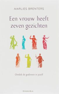 Een vrouw heeft zeven gezichten - Marlies Brenters (ISBN 9789047200987)