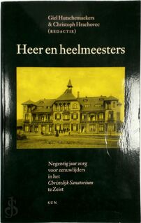 Heer en heelmeesters - (ISBN 9789061684046)