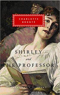 Shirley / The Professor - Charlotte Brontë (ISBN 9781857152920)