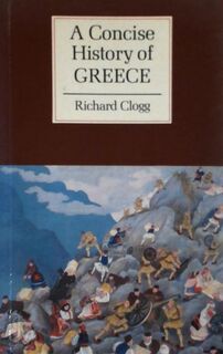 A Concise History of Greece - Richard Clogg (ISBN 9780521378307)
