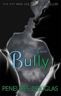 Bully - Penelope Douglas (ISBN 9780349405933)