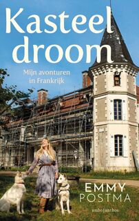 Kasteeldroom - Emmy Postma (ISBN 9789026360558)