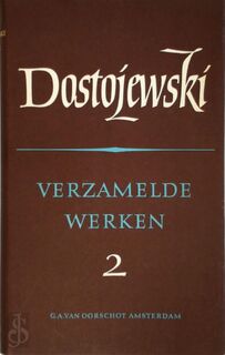 Verzamelde werken, deel 2 - F.M. Dostojewski