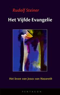 Het Vijfde Evangelie - Rudolf Steiner (ISBN 9789492462831)