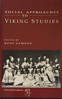 Social Approaches to Viking Studies - Ross Samson (ISBN 9781873448007)