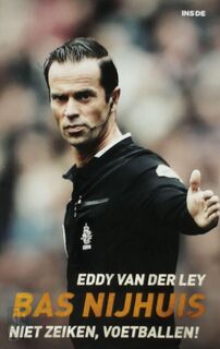 Bas Nijhuis - Eddy Van Der Ley (ISBN 9789048859900)