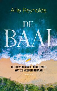 De baai - Allie Reynolds (ISBN 9789026362477)