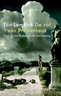 De val van Prometheus - Ton Lemaire (ISBN 9789026324659)