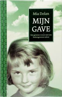 Mijn Gave - Mia Dolan (ISBN 9085643465)