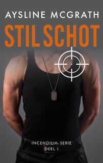 Stil schot - Aysline McGrath (ISBN 9789047207832)