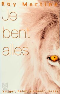 Je bent alles - Roy Martina (ISBN 9789055991501)