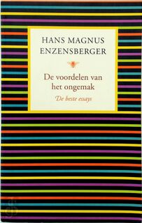 De voordelen van het ongemak - Hans Magnus Enzensberger (ISBN 9789023454731)