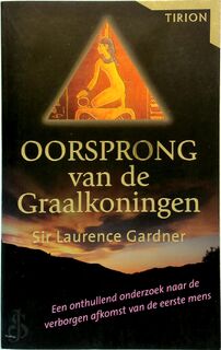 Oorsprong van de graalkoningen - Laurence Gardner (ISBN 9789043906609)