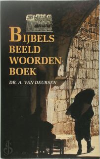 Bijbels beeldwoordenboek - A. van Deursen (ISBN 9789024231898)