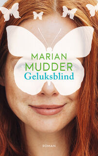 Geluksblind - Marian Mudder (ISBN 9789026363160)