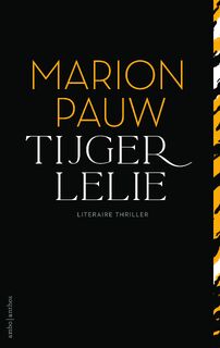 Tijgerlelie - Marion Pauw (ISBN 9789026365218)